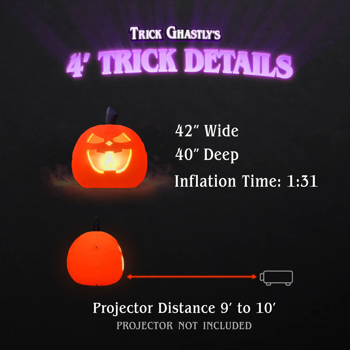 4-foot Trick Ghastly size guide — singing pumpkin dimensions and projector distance setup diagram